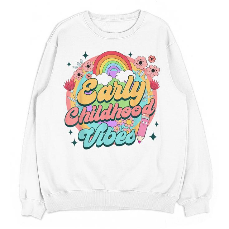 Daycare Teacher Daycare Provider Early Childhood Vibes Women Crewneck Sweatshirt, novelty gifts, funny gifts