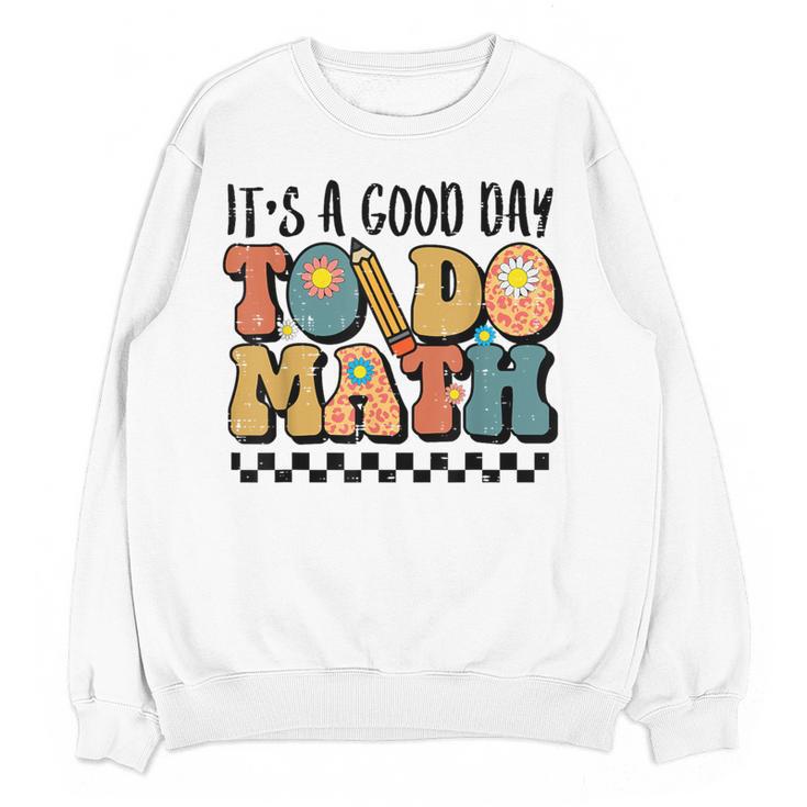 Good Day To Do Math Teacher Vintage Groovy Nerd Women Men Women Crewneck Sweatshirt, novelty gifts, funny gifts