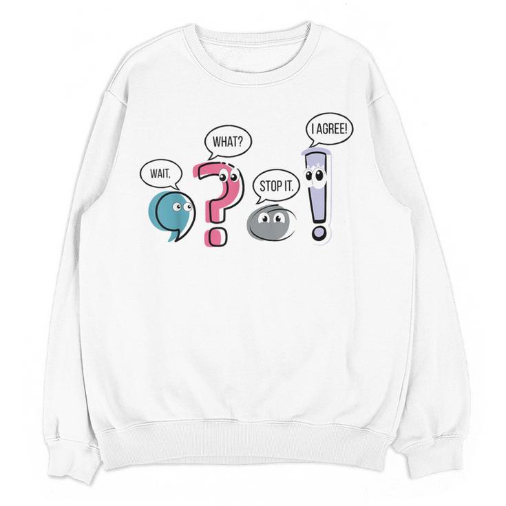 Grammar Teacher Punctuation English First Day Back To School Women Crewneck Sweatshirt, novelty gifts, funny gifts