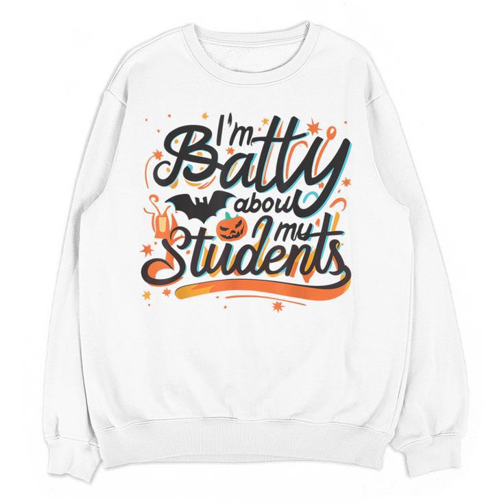 I'm Batty About My Students Watercolor Bat Teacher Halloween Women Crewneck Sweatshirt, novelty gifts, funny gifts