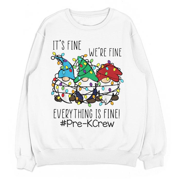 It's Fine We'Re Fine Gnome Pre-K Teacher Christmas Light For Men Women Women Crewneck Sweatshirt, novelty gifts, funny gifts It's Fine We'Re Fine Gnome Pre-K Teacher Christmas Light For Men Women Women Crewneck Sweatshirt, novelty gifts, funny gifts