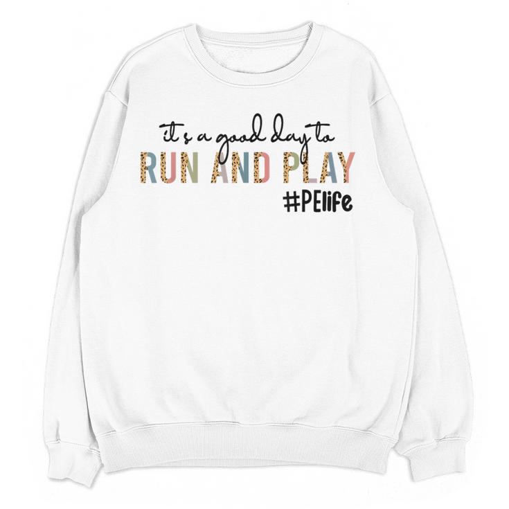It's a Good Day To Run And Play Leopard PE Teacher Life Women Crewneck Sweatshirt, novelty gifts, funny gifts It's a Good Day To Run And Play Leopard PE Teacher Life Women Crewneck Sweatshirt, novelty gifts, funny gifts