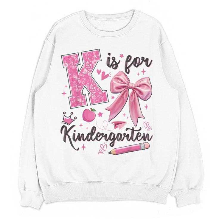 K Is For Kindergarten Teacher Coquette Bow Back To School Women Crewneck Sweatshirt, novelty gifts, funny gifts K Is For Kindergarten Teacher Coquette Bow Back To School Women Crewneck Sweatshirt, novelty gifts, funny gifts