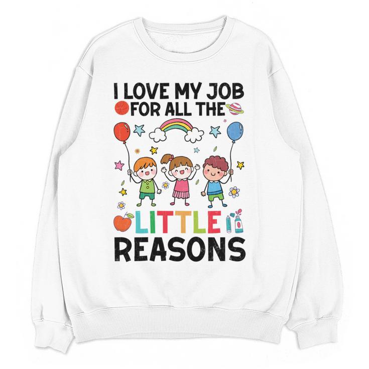 Love Job For Little Reasons Daycare Teacher Graphic Women Crewneck Sweatshirt, novelty gifts, funny gifts