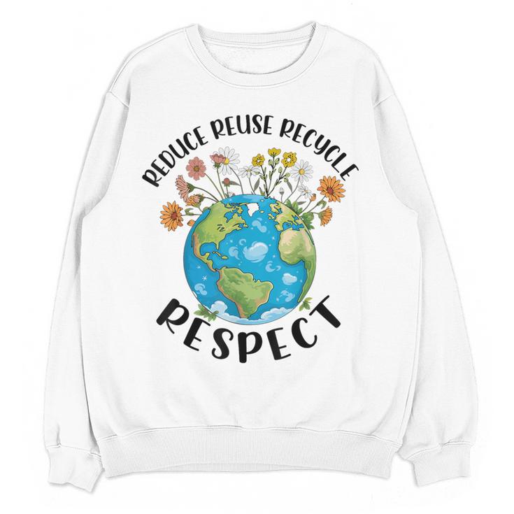 Reduce Reuse Recycle Respect Earth Day Teacher Girl Women Women Crewneck Sweatshirt, novelty gifts, funny gifts