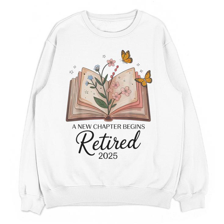 Retired 2025 A New Chapter Begins Retirement Teacher Book Women Crewneck Sweatshirt, novelty gifts, funny gifts Retired 2025 A New Chapter Begins Retirement Teacher Book Women Crewneck Sweatshirt, novelty gifts, funny gifts