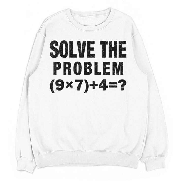 Solve The Problem 9×74 Math Teacher Women Crewneck Sweatshirt, novelty gifts, funny gifts