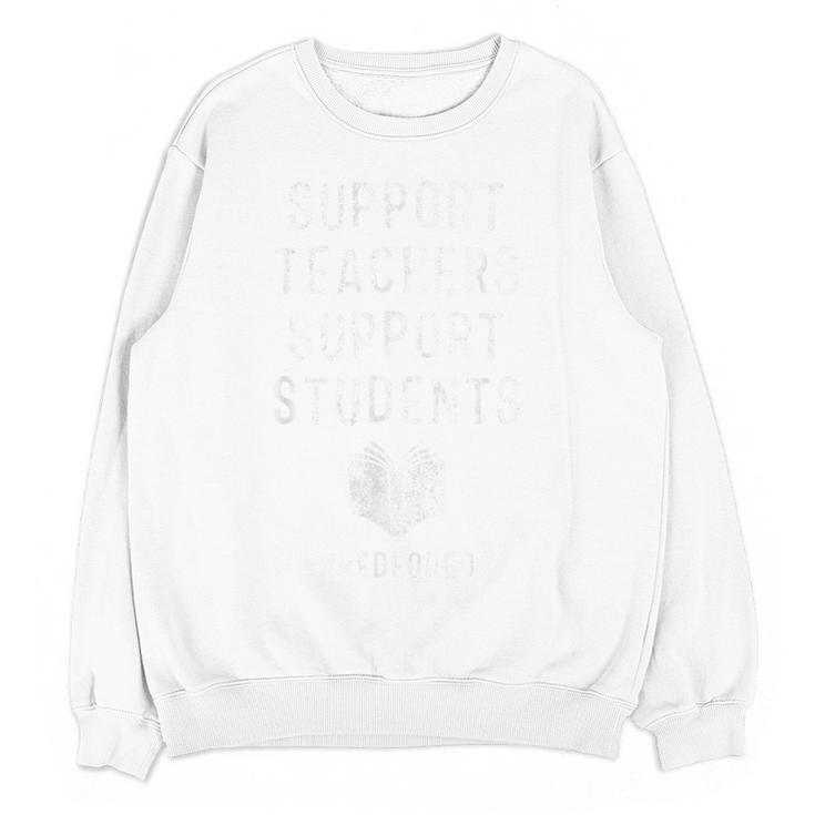 Support Teachers Support Students Red For Ed T-Shirt Women Crewneck Sweatshirt, novelty gifts, funny gifts Support Teachers Support Students Red For Ed T-Shirt Women Crewneck Sweatshirt, novelty gifts, funny gifts