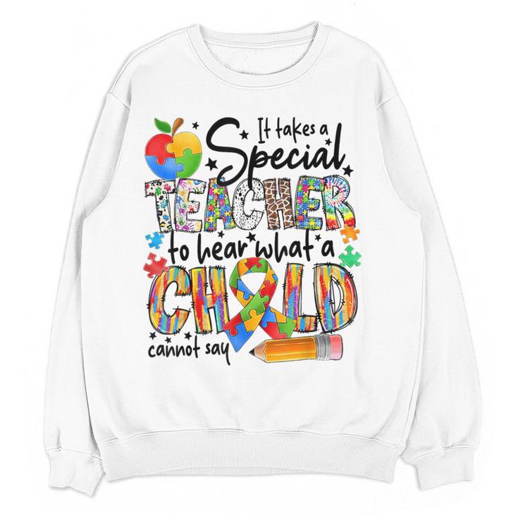 It Takes A Special Teacher To Hear What A Child Cannot Say Women Crewneck Sweatshirt, novelty gifts, funny gifts It Takes A Special Teacher To Hear What A Child Cannot Say Women Crewneck Sweatshirt, novelty gifts, funny gifts