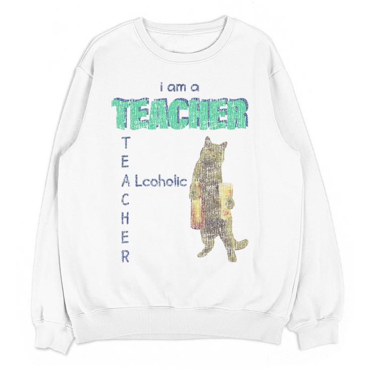 I Am A Teacher Alcoholic Cat Beer Feline Men Women Women Crewneck Sweatshirt, novelty gifts, funny gifts I Am A Teacher Alcoholic Cat Beer Feline Men Women Women Crewneck Sweatshirt, novelty gifts, funny gifts