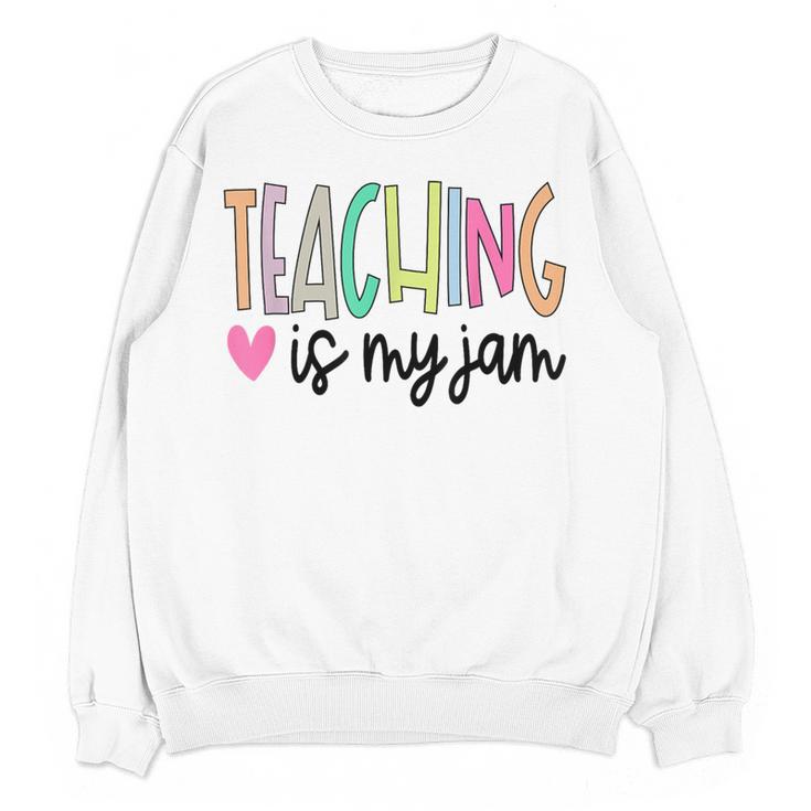 Teaching Is My Jam For Women Teacher Cute Teachers Outfit Women Crewneck Sweatshirt, novelty gifts, funny gifts Teaching Is My Jam For Women Teacher Cute Teachers Outfit Women Crewneck Sweatshirt, novelty gifts, funny gifts