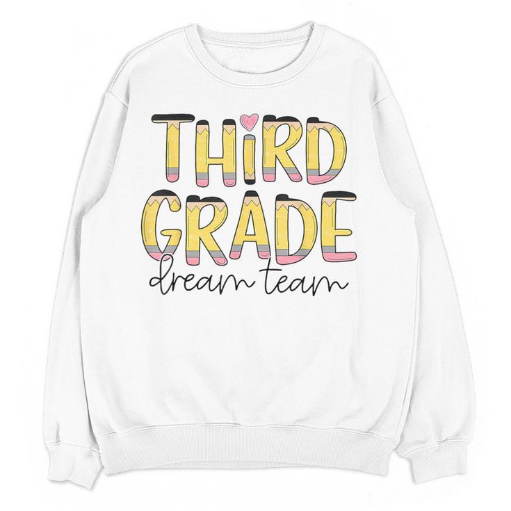 Third Grade Dream Team 3rd Grade Teacher Back To School Kids Women Crewneck Sweatshirt, novelty gifts, funny gifts Third Grade Dream Team 3rd Grade Teacher Back To School Kids Women Crewneck Sweatshirt, novelty gifts, funny gifts