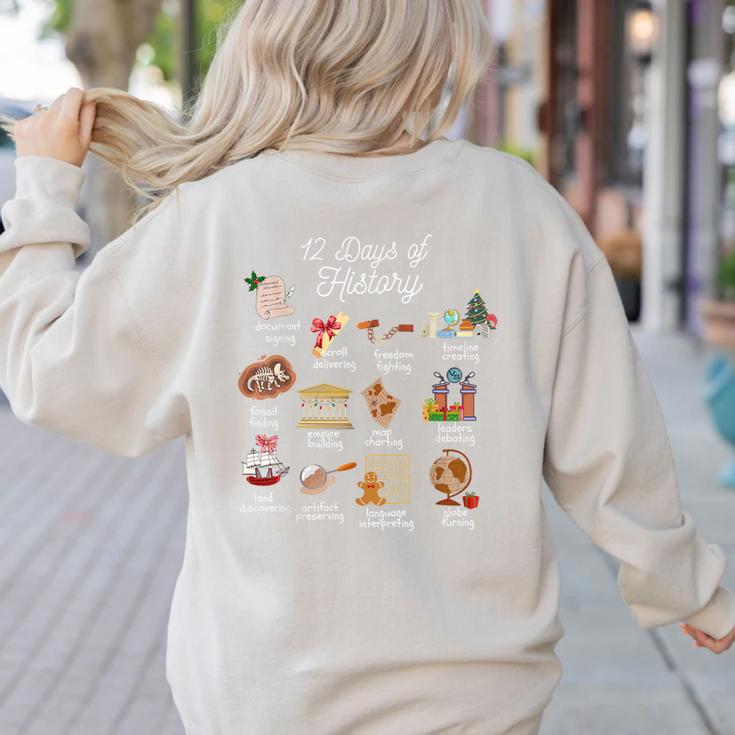 12 Day Of History Teacher Christmas Social Studies Student Women's Sweatshirt Back Print