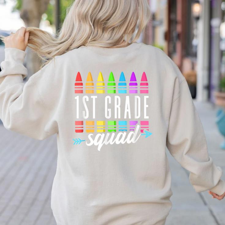 1st Grade Squad Back To School First Grade Teacher Boy Girl Women's Sweatshirt Back Print