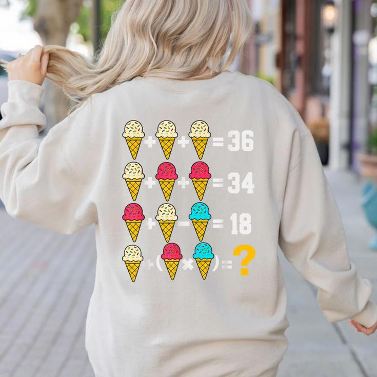 67 Ice Cream Drip Meme Order Of Operations Math Teacher Women's Sweatshirt Back Print
