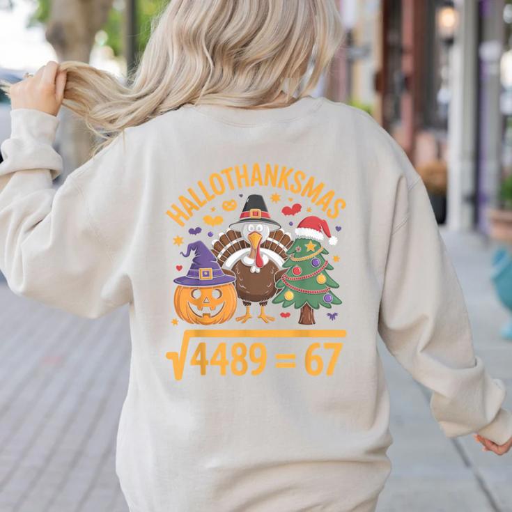 67 Meme Math Teacher Root 4489 Hallothanksmas Six Seven Women's Sweatshirt Back Print