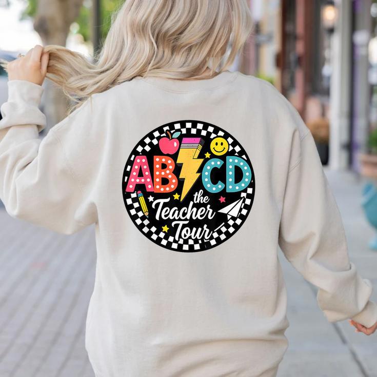 ABCD The Teacher Tour Back To School First Day Of School Women's Sweatshirt Back Print