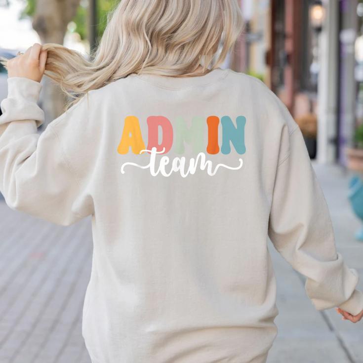 Admin Team Back To School Teachers Students Admin Squad Women's Sweatshirt Back Print
