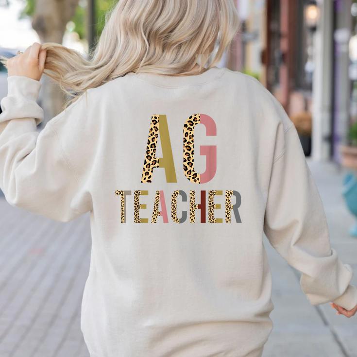 AG Teacher Farmer Life Agriculture Teacher Women's Sweatshirt Back Print
