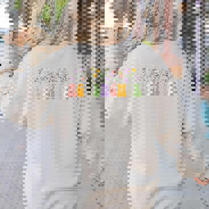 AG Teacher Future Farmer Agriculture Teacher Men Women Women&#x27;s Sweatshirt Back Print