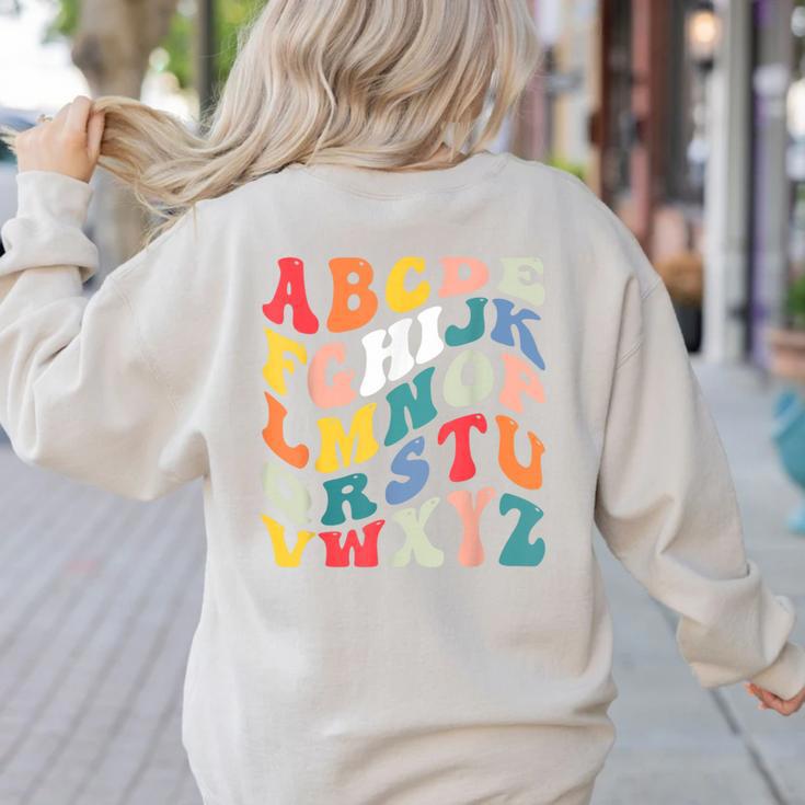 Alphabet Hi Back To School ABC Pre K Kindergarten Teacher Women's Sweatshirt Back Print