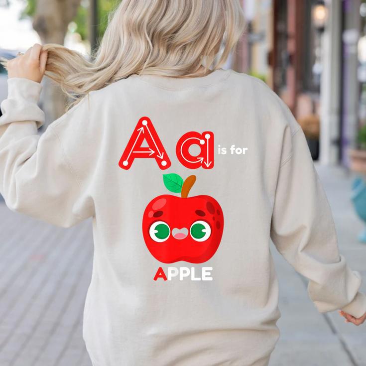 A Is For Apple Pre-K Kindergarten Teacher Student Women's Sweatshirt Back Print