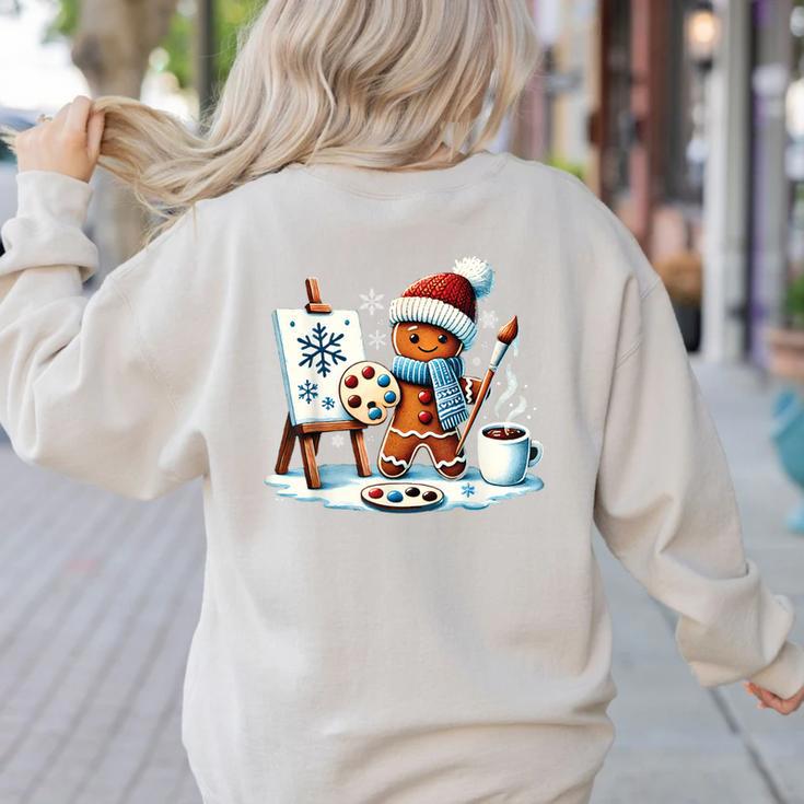 Artist Gingerbread Painter Art Teacher Student Christmas Women's Sweatshirt Back Print