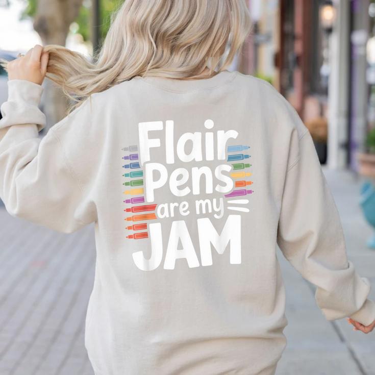Back To School Teacher Flair Pens Are My Jam Women's Sweatshirt Back Print