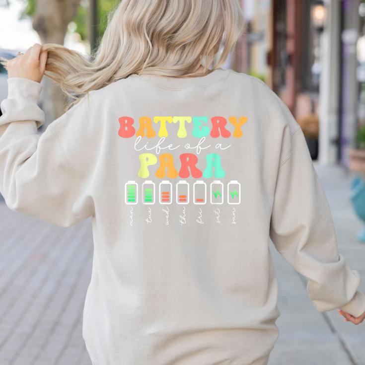 Battery Life Of A Para SPED Parapro Teacher Squad Women's Sweatshirt Back Print
