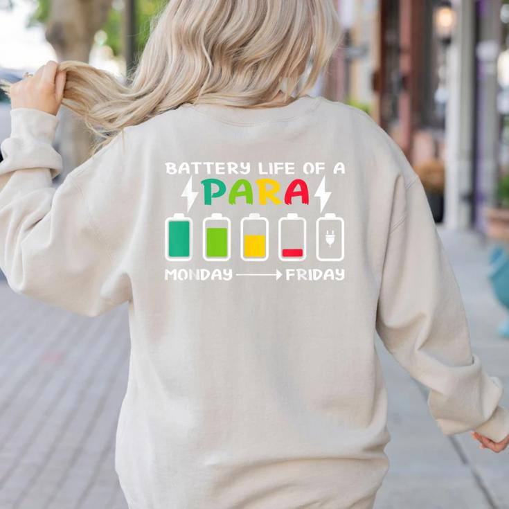 Battery Life Of a Paraprofessional Para Teacher Life Women's Sweatshirt Back Print