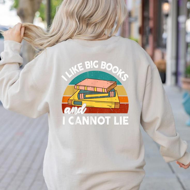 I Like Big Book Cant Lie Nerd School Librarian Teacher For Men Women Kids Women's Sweatshirt Back Print