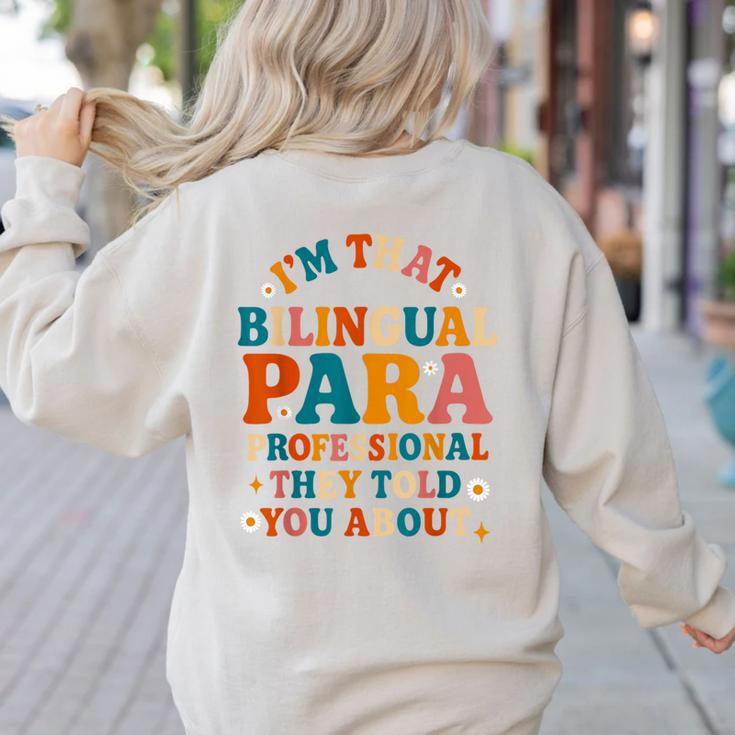 Bilingual Paraeducator Paraprofessional Parapro Teachers Women's Sweatshirt Back Print