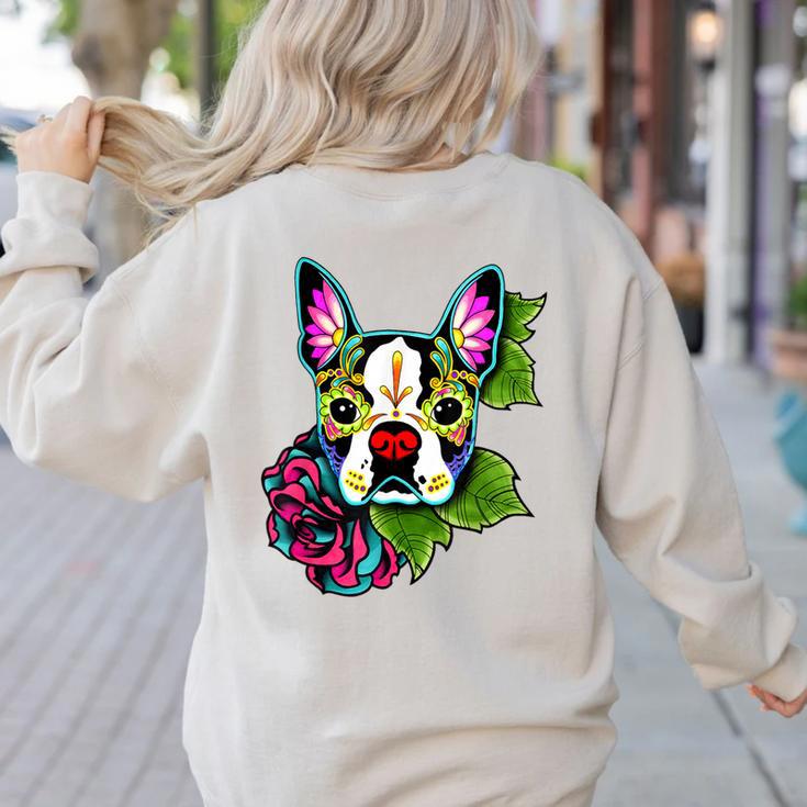 Boston Terrier In Day Of The Dead Sugar Skull Dog Women's Sweatshirt Back Print