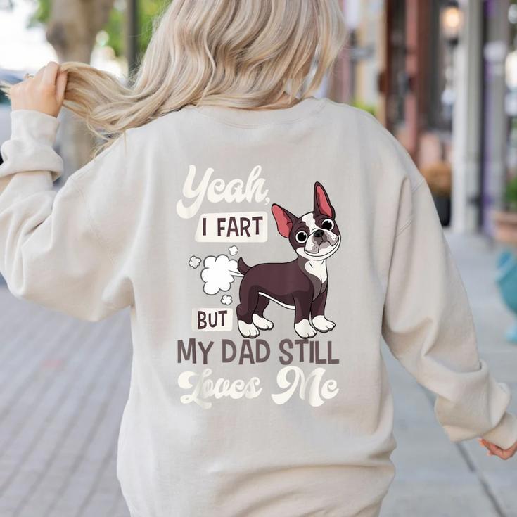 Boston Terrier Fart American Gentleman Non-Sporting Dog Women's Sweatshirt Back Print
