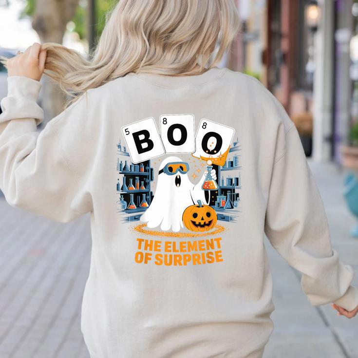 Chemistry Boo Ghost Element Of Surprise Science Teacher Tee Women's Sweatshirt Back Print