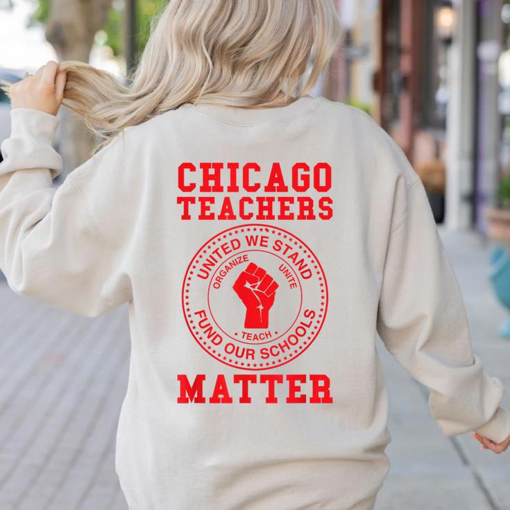 Chicago Teachers Matter Support Union Education Red For Ed Women's Sweatshirt Back Print