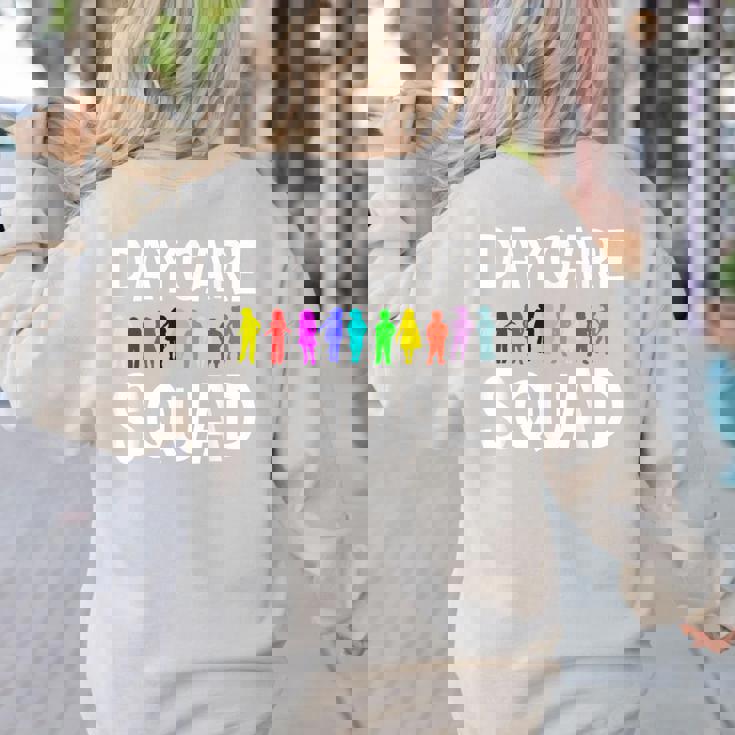 Childcare Daycare Squad Daycare Teacher Men Women Women&#x27;s Sweatshirt Back Print