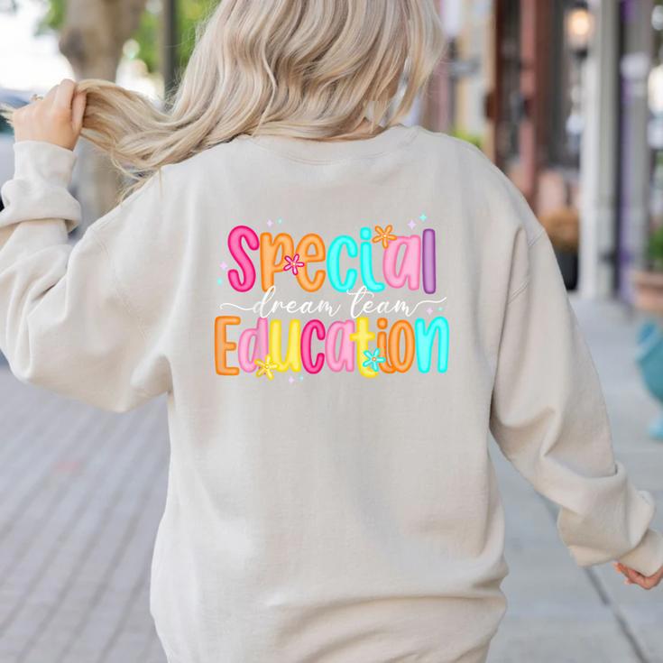 Color Special Education Squad Groovy Dream Team SPED Teacher Women's Sweatshirt Back Print
