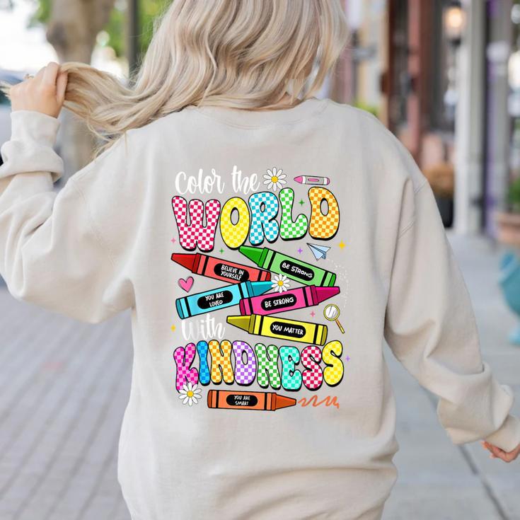 Color The World With Kindness Teacher Back To School Women's Sweatshirt Back Print