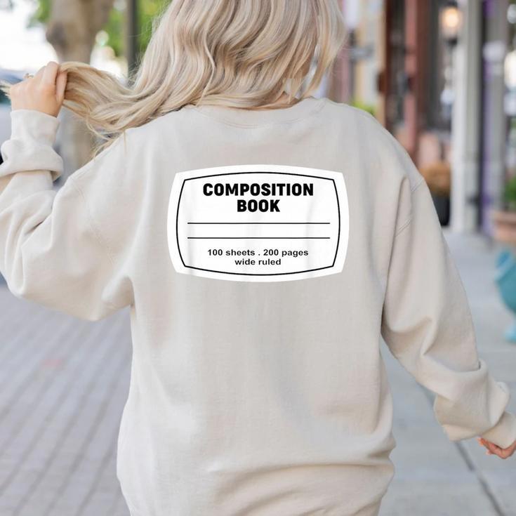 Composition Notebook Halloween Costume Teacher Student Women's Sweatshirt Back Print