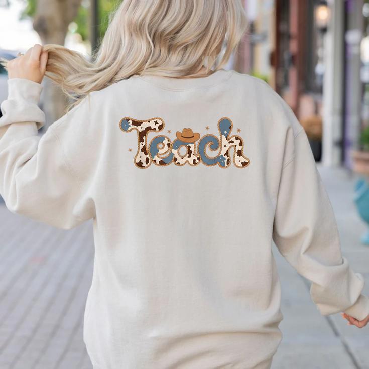 Cowhide Teacher Hat Cowboy Western Teacher Back To School Women's Sweatshirt Back Print
