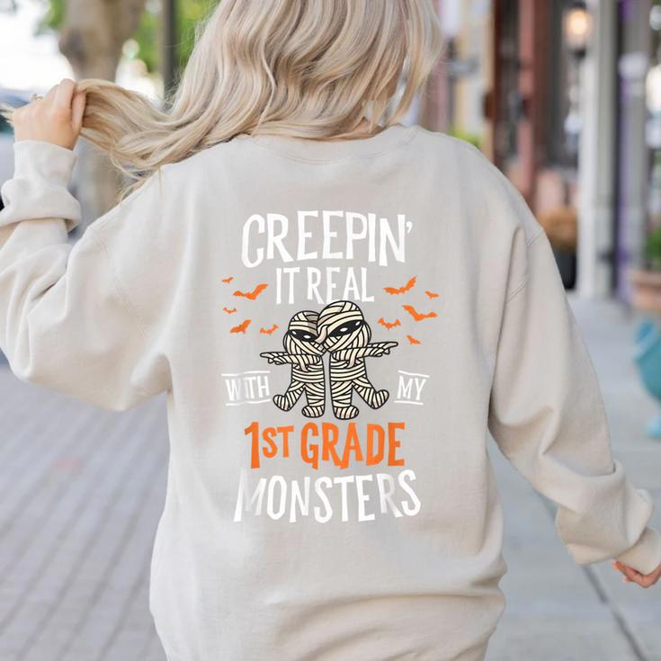 Creepin It Real With My 1st Grade Monsters Halloween Teacher Women's Sweatshirt Back Print