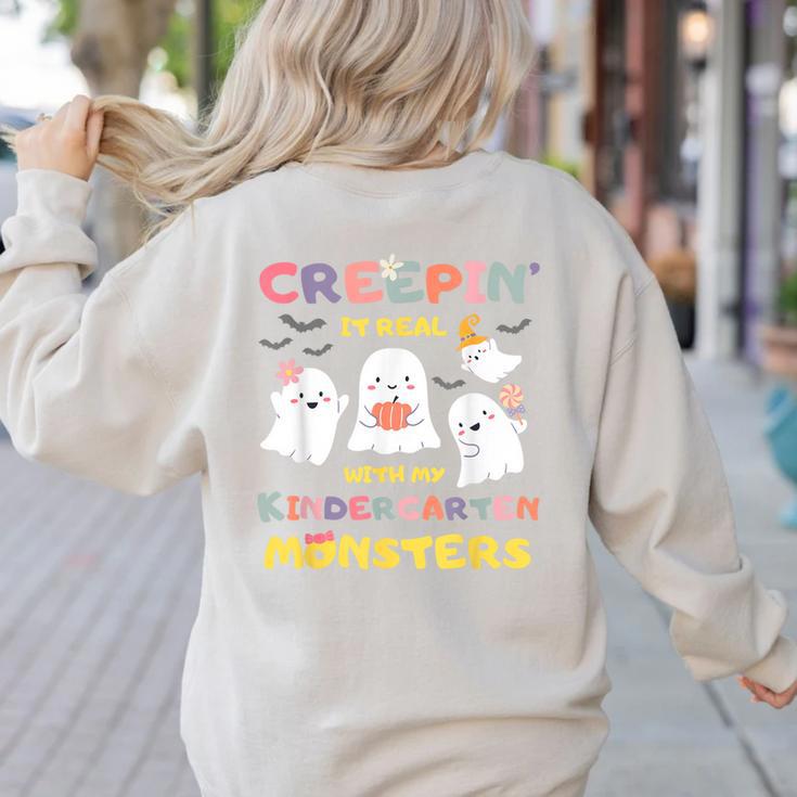 Creepin It Real With Kindergarten Monsters Halloween Teacher Women's Sweatshirt Back Print