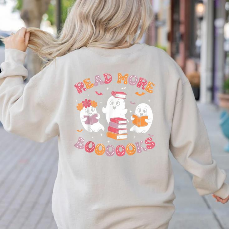 Cute Ghost Book Read More Books Teachers Halloween Women's Sweatshirt Back Print