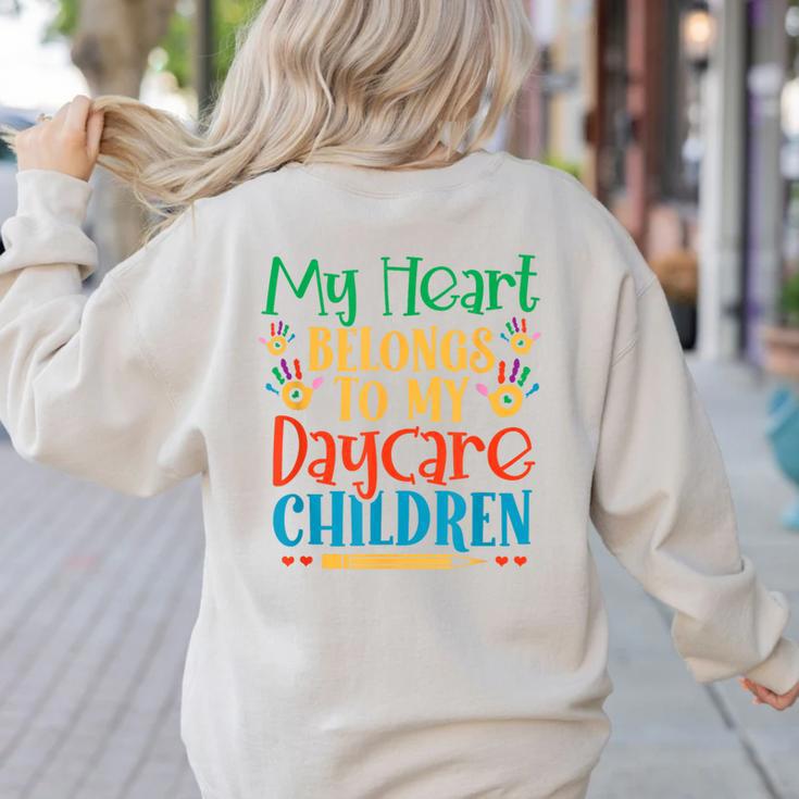Daycare Children Childcare Provider Teacher PreK Nursery Women's Sweatshirt Back Print