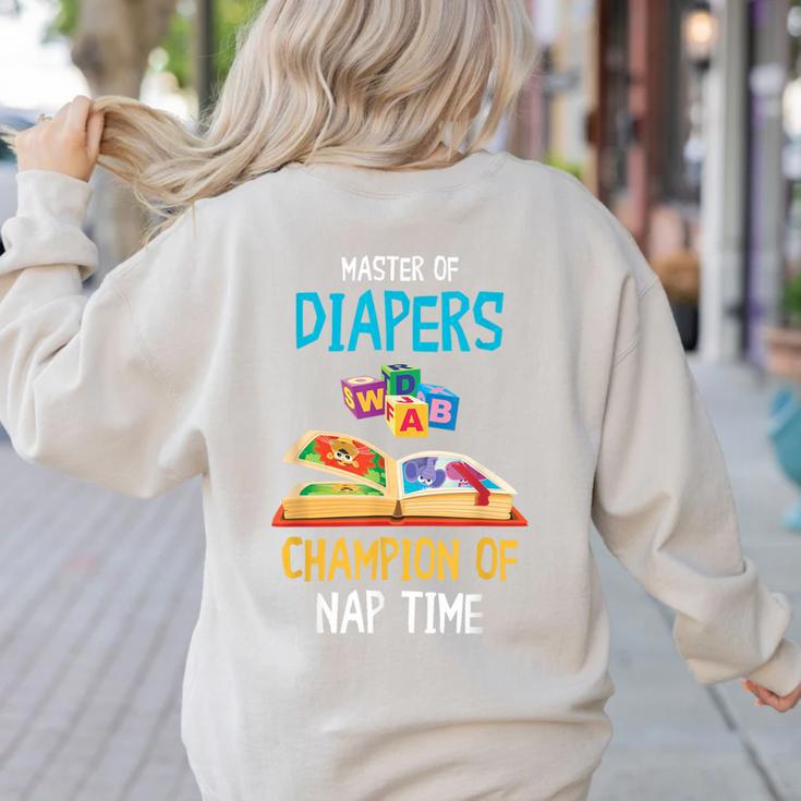 Daycare Provider Master Of Diapers Childcare Teacher Women's Sweatshirt Back Print