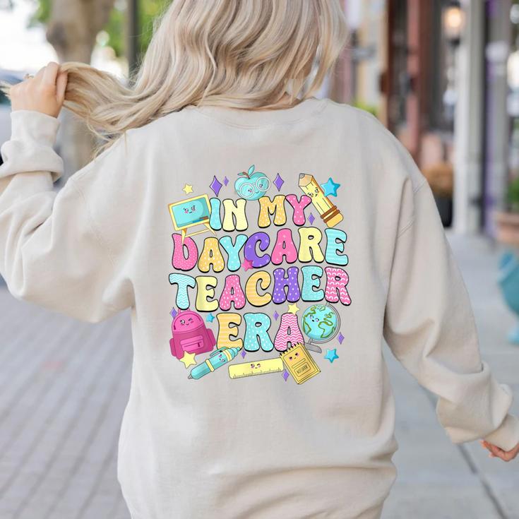 In My Daycare Teacher Era Daycare Provider Kids Women's Sweatshirt Back Print