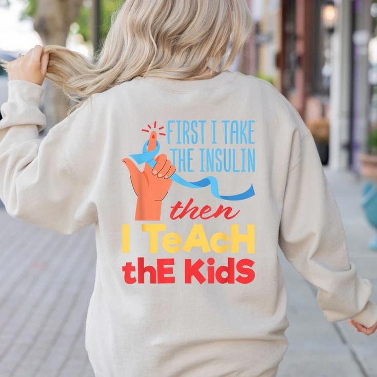 Diabetic Teacher Diabetes Awareness Insulin Blue Ribbon Women's Sweatshirt Back Print