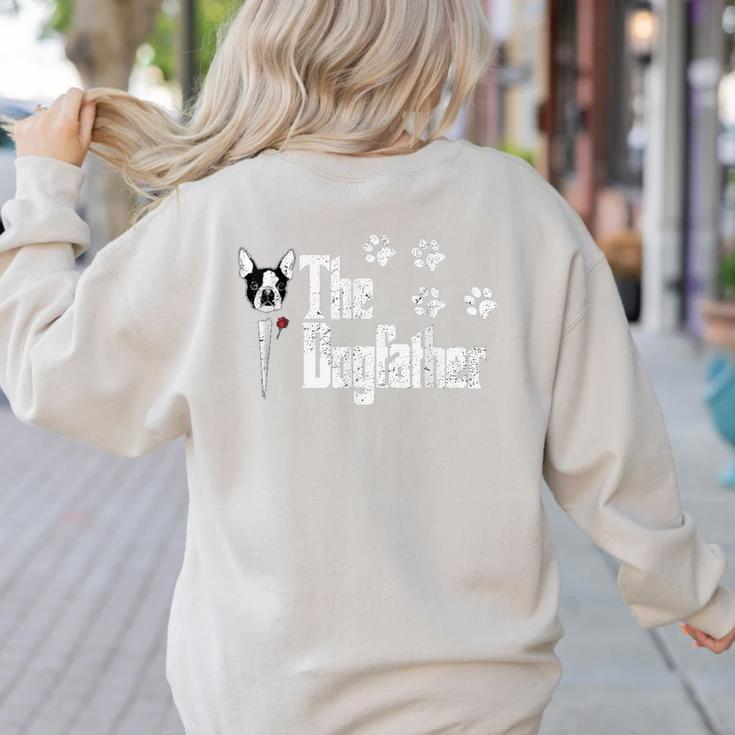 The Dogfather Boston Terrier Dog Dad Tshirt Idea Women's Sweatshirt Back Print