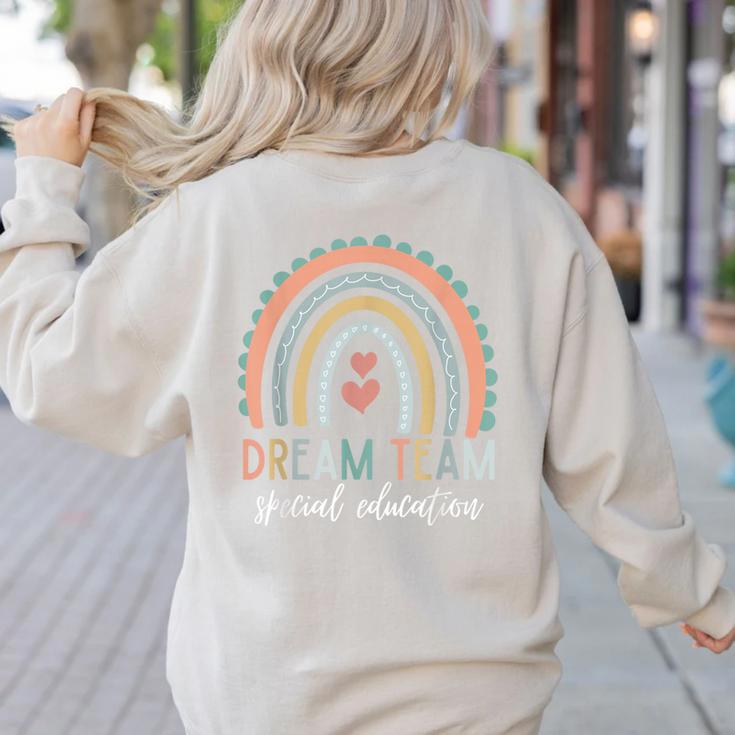 Dream Team Special Education Teacher ED SPED Squad Rainbow Women's Sweatshirt Back Print